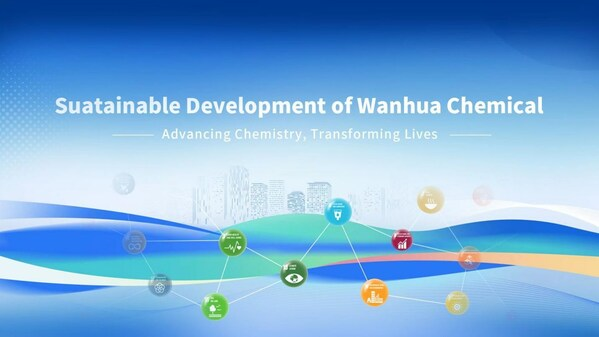 万华化学发布可持续发展战略2022年ESG报告成果丰硕